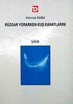 Rüzgar Yorarken Kuş Kanatlarını