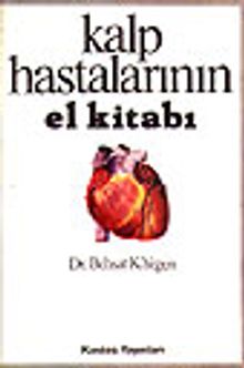 Kalp Hastalarının El Kitabı