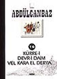 Abdülcanbaz 16 Kürre-i Devr-i Daim Vel Kara El Derya...
