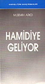 Hamidiye Geliyor
