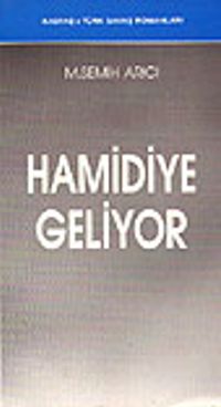 Hamidiye Geliyor