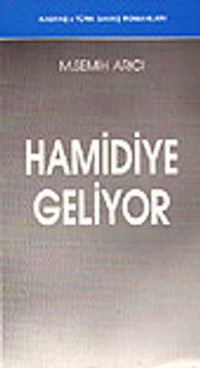 Hamidiye Geliyor