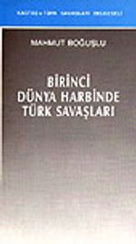 Birinci Dünya Harbinde Türk Savaşları