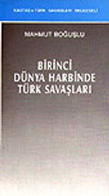 Birinci Dünya Harbinde Türk Savaşları