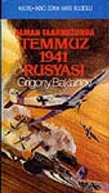 Alman Taaruzunda Temmuz 1941 Rusyası