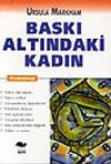 Baskı Altındaki Kadın