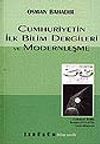 Cumhuriyetin İlk Bilim Dergileri ve Modernleşme
