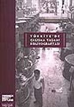 Türkiye'de Çalışma Yaşamı Bibliyografyası