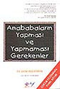 Anababaların Yapması ve Yapmaması Gerekenler