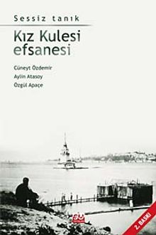 Kız Kulesi Efsanesi&Sessiz Tanık