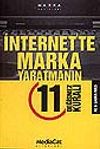 İnternet'te Marka Yaratmanın 11 Değişmez Kuralı