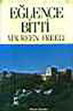 Eğlence Bitti