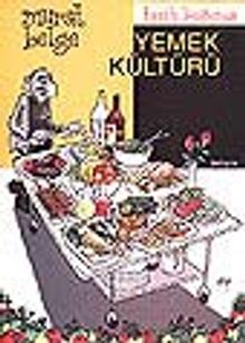 Tarih Boyunca Yemek Kültürü