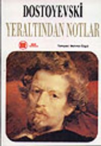 Yeraltından Notlar