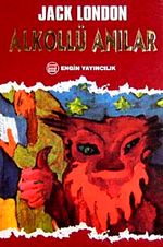 Alkollü Anılar (John Barleycorn)