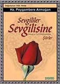 Sevgililer Sevgilisine Şiirler (Küçük Tek Kitap)