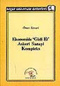 Ekonomide 'Gizli El' &Askeri Sanayi Kompleks