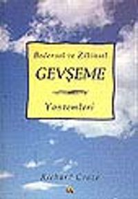 Bedensel ve Zihinsel Gevşeme Yöntemleri