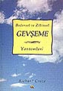 Bedensel ve Zihinsel Gevşeme Yöntemleri
