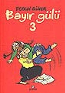 Bayır Gülü 3
