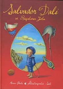 Salvador Dali ve Rüyaların Yolu