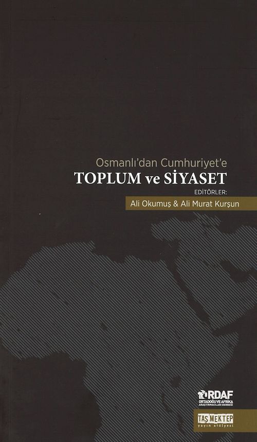 Osmanlı'dan Cumhuriyet'e  Toplum ve Siyaset