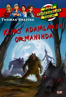 Kurt Adamların Ormanında (36.kitap)