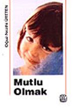 Mutlu Olmak