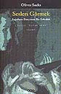 Sesleri Görmek/Sağırların Dünyasına Bir Yolculuk