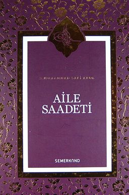 Aile Saadeti (Ciltli)