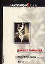 Çaresiz Zamanlar/Kayıp Kuşak 2