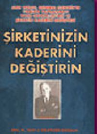 Şirketinizin Kaderini Değiştirin