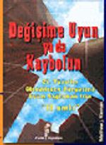 Değişime Uyun ya da Yok Olun