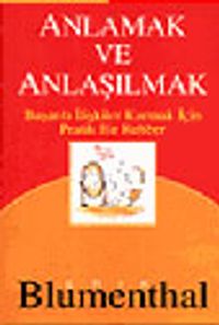 Anlamak ve Anlaşılmak