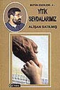 Yitik Sevdalarımız