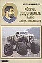 Küresel Çerçevelemeye Tavır