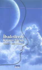İbadetlerde Şeytanın Hileleri Nelerdir? Nasıl Korunulur?
