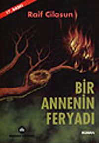 Bir Annenin Feryadı