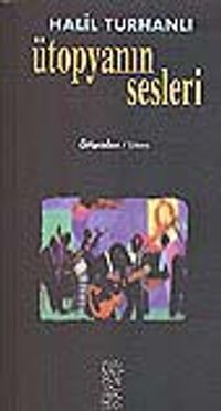 Ütopyanın Sesleri