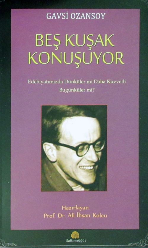 Beş Kuşak Konuşuyor 