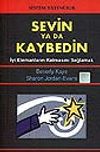 Sevin Ya Da Kaybedin/İyi Elemanların Kalmasını Sağlamak