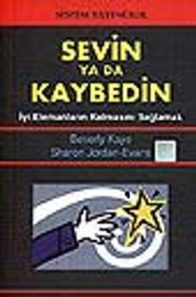 Sevin Ya Da Kaybedin/İyi Elemanların Kalmasını Sağlamak