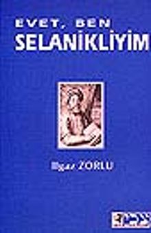 Evet, Ben Selanikliyim