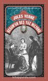 Jules Verne Begüm’ün Beş Yüz Milyonu / Olağanüstü Yolculuklar 12