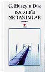 Issızlığı Ne Tanımlar