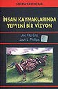 İnsan Kaynaklarında Yepyeni Bir Vizyon