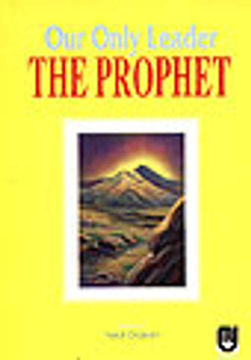 The Prophet/Our Only Leader