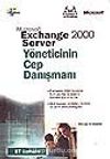 Microsoft Exchange 2000 Server Yöneticinin Cep Danışmanı