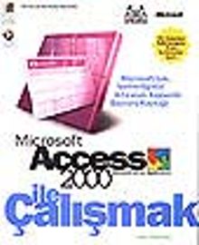 Microsoft Access 2000 ile Çalışmak