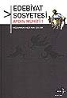 Edebiyat Sosyetesi/Aydın Muhiti I